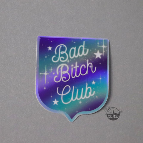 Bad Bitch Club Holographic Sticker